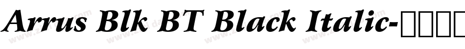 Arrus Blk BT Black Italic字体转换